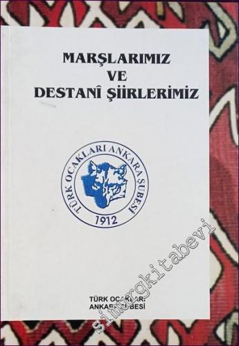 Marşlarımız ve Destani Şiirlerimiz -        2004