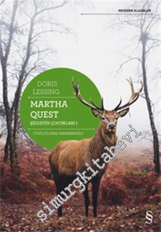 Martha Quest - Şiddetin Çocukları 1 -