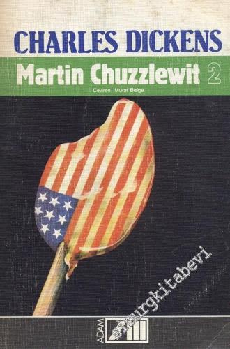 Martin Chuzzlewit 2 -