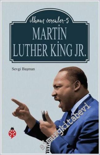 Martin Luther King Jr. - İlham Verenler 5 -        2025
