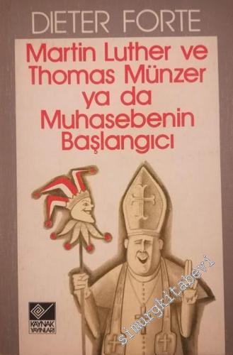Martin Luther ve Thomas Münzer ya da Muhasebenin Başlangıcı -        1983