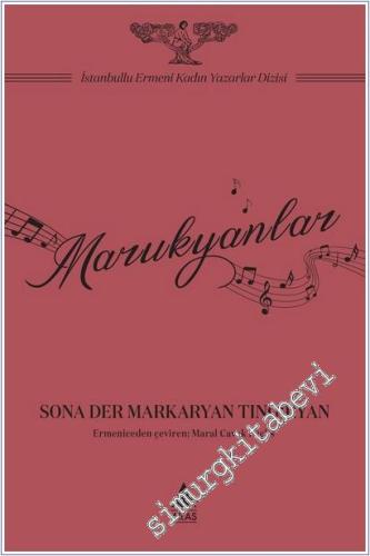 Marukyanlar : Sona Der Markaryan Tıngıryan - 2026
