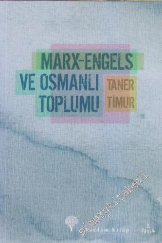 Marx Engels ve Osmanlı Toplumu -        2020