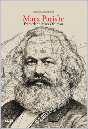 Marx Paris'te: Fransızların Marx Okuması - 2025