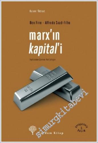 Marx'ın Kapital'i: Çağdaş Kapitalizm İçin Ekonomi Politik -        2021