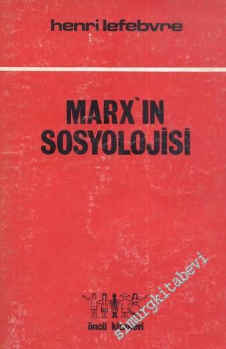 Marx'ın Sosyolojisi