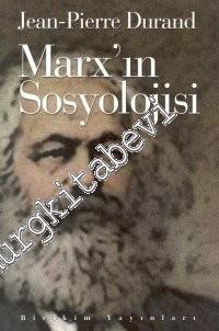 Marx'ın Sosyolojisi -
