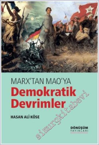 Marx'tan Mao'ya Demokratik Devrimler -        2025