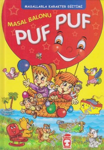 Masal Balonu Puf Puf: Masallarla Karakter Eğitimi -        2014