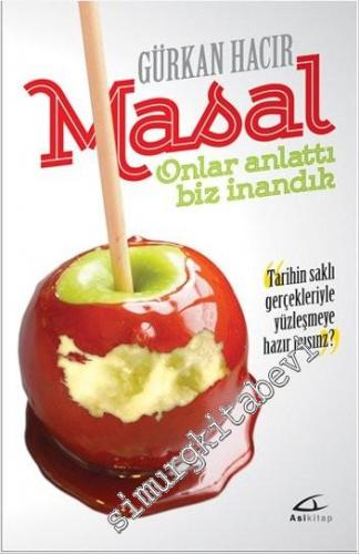 Masal: Onlar Anlattı Biz İnandık