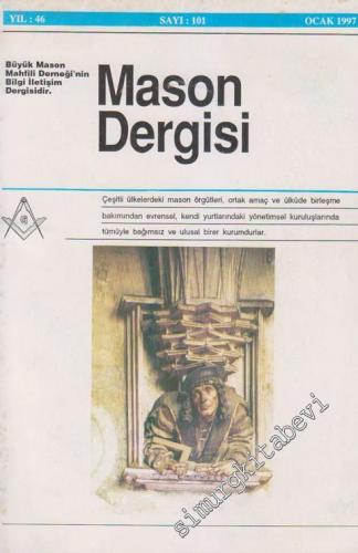 Mason Dergisi - Sayı: 101, Yıl 46, Ocak 1997