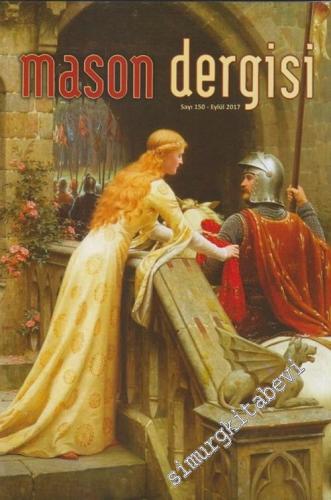Mason Dergisi - Sayı: 150      Eylül 2017