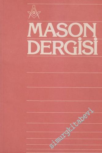Mason Dergisi - Sayı: 68 / 69, Yıl 37, Temmuz - Ekim 1988