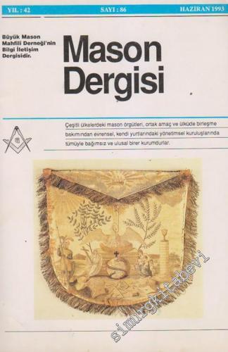 Mason Dergisi - Sayı: 86, Yıl 42, Haziran 1993