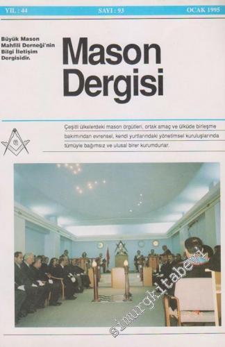 Mason Dergisi - Sayı: 93, Yıl 44, Ock 1995