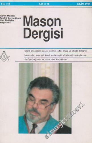 Mason Dergisi - Sayı: 96, Yıl 44, Ekim 1995