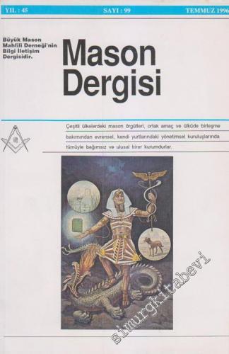 Mason Dergisi - Sayı: 99, Yıl 45, Temmuz 1996       1996