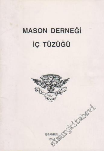 Mason Derneği İç Tüzüğü -