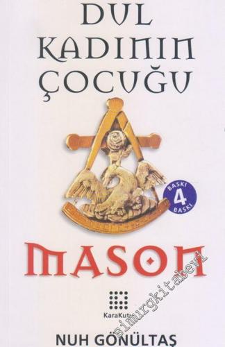 Mason: Dul Kadının Çocuğu -        2005