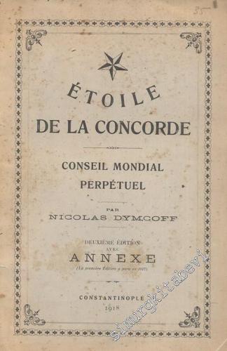 MASONİK Étoile de la Concorde: Conseil Mondial Perpétuel  / Annexe - MUSTAFA REŞİD PAŞA'ya İTHAFLI ve İMZALI -