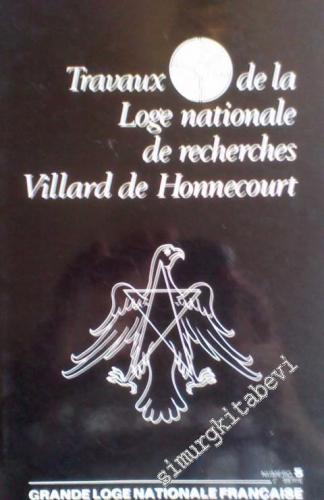 MASONİK: Travaux de la Loge Nationale de Recherches Villard de Honneco