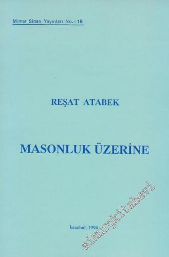Masonluk Üzerine -
