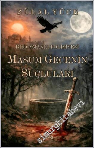 Masum Gecenin Suçluları Bir Osmanlı Polisiyesi -        2026