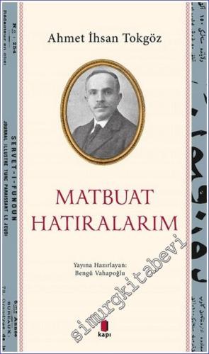 Matbuat Hatıralarım: 1888 - 1914 -        2023