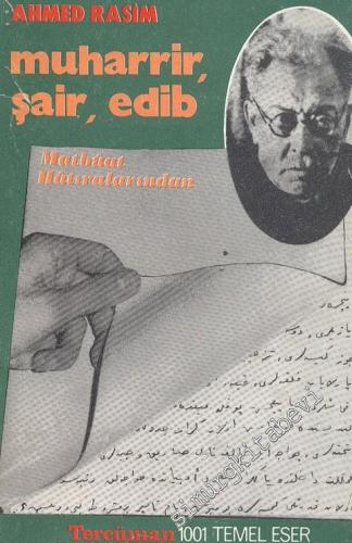 Matbuat Hatıralarından Muharrir, Şair, Edib -        1980