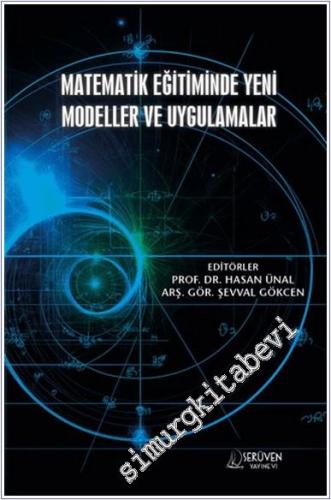 Matematik Eğitiminde Yeni Modeller ve Uygulamalar -        2025