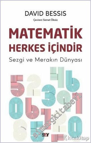 Matematik Herkes İçindir : Sezgi ve Merakın Dünyası -        2025
