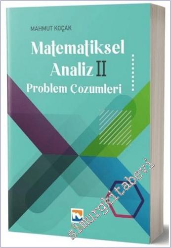 Matematiksel Analiz II - Problem Çözümleri -        2025