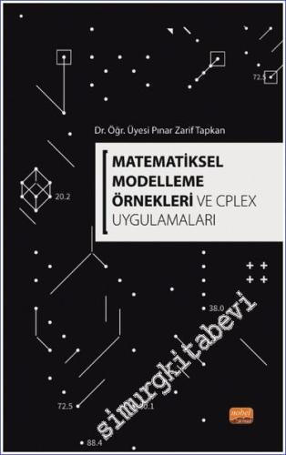 Matematiksel Modelleme Örnekleri ve CPLEX Uygulamaları - 2023