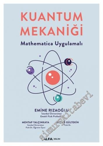 Mathematica Uygulamalı Kuantum Mekaniği