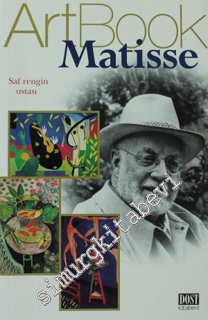 Matisse: Saf Rengin Ustası