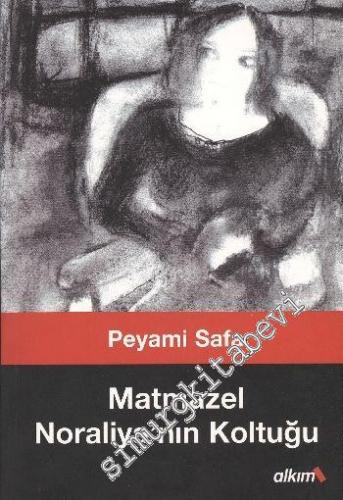 Matmazel Noraliya'nın Koltuğu