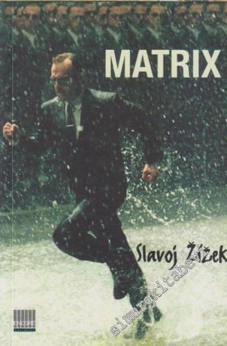 Matrix: ya da Sapkınlığın İki Yüzü -