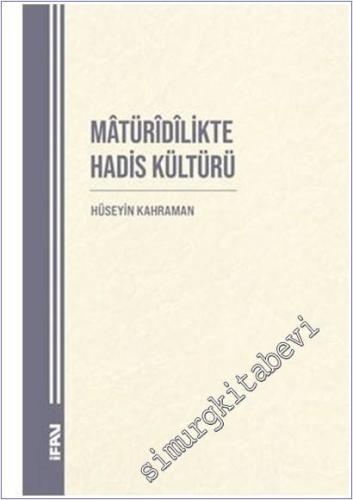 Matüridilikte Hadis Kültürü -        2026