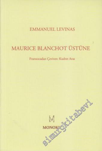 Maurice Blanchot Üstüne -