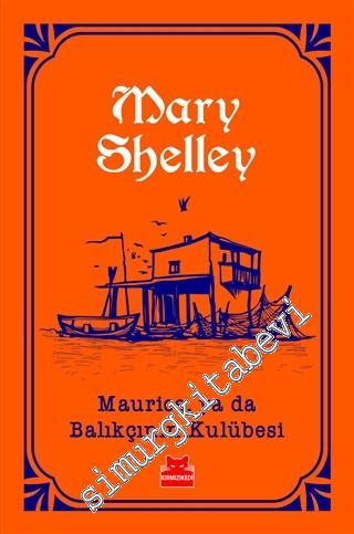 Maurice, ya da Balıkçının Kulübesi