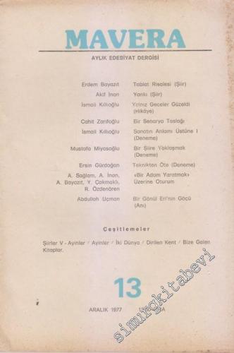 Mavera Aylık Edebiyat Dergisi - Sayı: 13      Aralık 1977