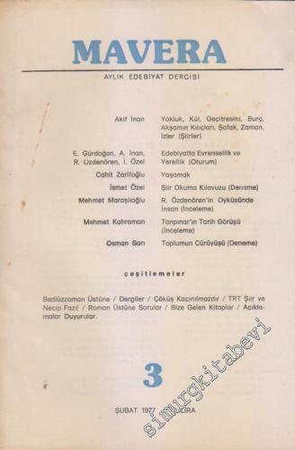 Mavera Aylık Edebiyat Dergisi - Sayı: 3    Yıl: 1  Şubat 1977