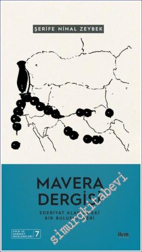 Mavera Dergisi : Edebiyat Alanındaki Bir Buluşma Yeri - 2022