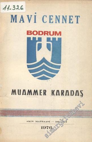 Mavi Cennet Bodrum -