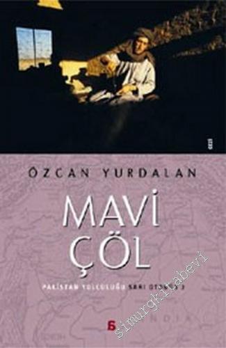 Mavi Çöl: Pakistan Yolculuğu, Sarı Otobüs 2