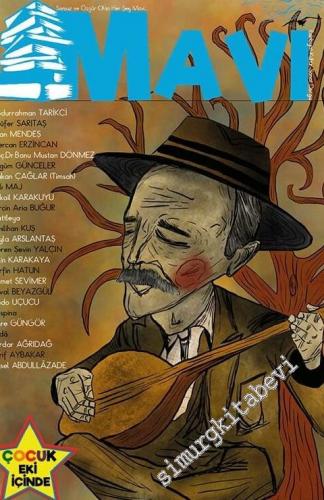 Mavi Edebiyat Kültür Sanat Dergisi - Aşık Veysel - Sayı: 1 Mart - Nisa