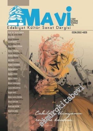 Mavi Edebiyat Kültür Sanat Dergisi - Neşet Ertaş - Sayı: 2 Haziran - T