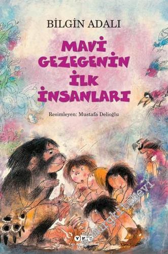 Mavi Gezegenin İlk İnsanları - 2025