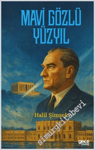 Mavi Gözlü Yüzyıl - 2025