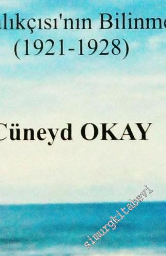 Mavi Sürgüne Doğru: Halikarnas Balıkçısı'nın Bilinmeyen Yılları (1921 